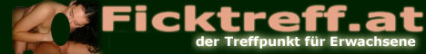 23 FICKTREFF.at - Treffpunkt f�r Erwachsene.
